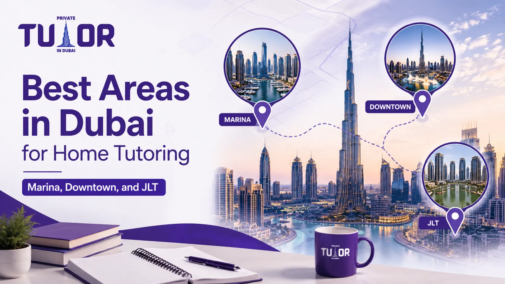 Home Tutoring in Marina, Downtown & JLT Dubai