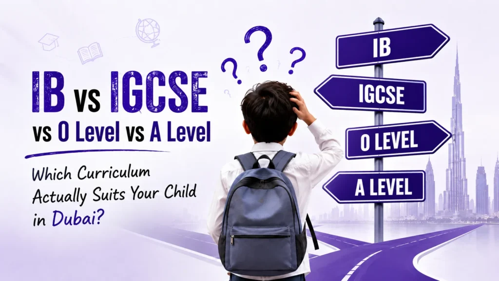 IB vs IGCSE vs A Level Dubai